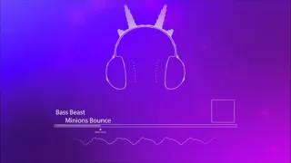 Juan Alcaraz  - Minions Bounce Bass Boost