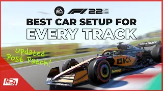 F1 22 Best Car Setup For Every Track - Updated Post Patch!