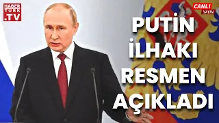 Rusya Devlet Başkanı Vladimir Putin: "Bu dört bölgedeki insanlar artık bizim vatandaşımız"