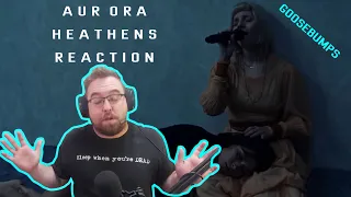 Aurora Heathens REACTION! Yep I got GOOSEBUMPS!