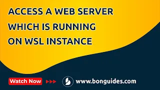 How to Access a Web Server which is Running on WSL Instance