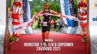 IRONSTAR 1/8, 1/4 & SUPERMIX ZAVIDOVO 2021