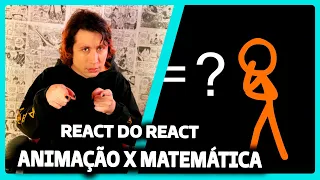 REAGINDO AO REACT DO ESTUDE MATEMÁTICA | ANIMAÇÃO X MATEMÁTICA (Alan Becker)