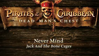 5. "Never Mind" Pirates of the Caribbean: Dead Man's Chest Deleted Scene