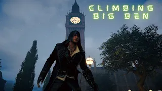 Assassin's Creed Syndicate || Climbing Big Ben || [4K] || PC