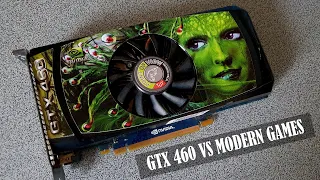 GeForce GTX 460 in 2021|A Decade Old Mid Range GPU vs Modern Gaming