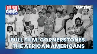 Celebrate the Lives and the Legacy of African Americans in Toledo | Toledo Stories | Full Film