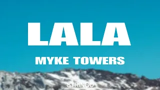 Myke Towers - LALA (Lyrics/Letra)