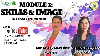 FVP MODULE 3: SKILLS & IMAGE BY C-LIGHT OF TEAM CHAMPIONS