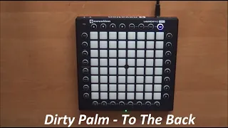 Dirty Palm - To The Back | Launchpad PRO