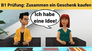 Mündliche Prüfung Deutsch B1 | Gemeinsam etwas planen/Dialog |sprechen Teil 3: Das Geschenk