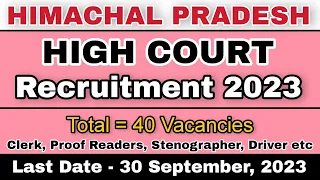 HP High Court Recruitment 2023 | Clerk | 40 Vacancies | Exam Date | hpexamaffairs