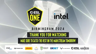 ESL One Birmingham 2024 - Day 3 Stream C - Full Show