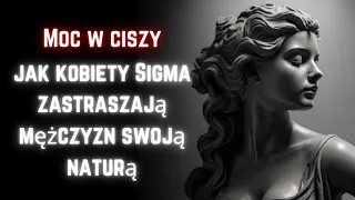 Jak kobiety Sigma zastraszają innych bez słowa