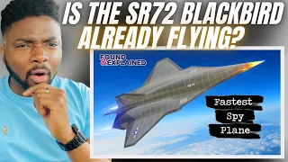Brit Reacts To IS THE LOCKHEED MARTIN SR-72 SON OF BLACKBIRD ALREADY FLYING?