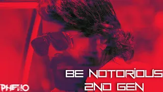 Be Notorious|2nd Gen|Phèno|sushin shyam|Bheeshma parvam|Remastered