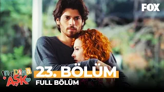 İnadına Aşk 23. Bölüm