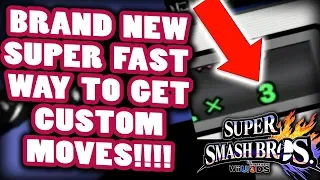 Custom Moves in Smash 4 are a B**CH to get. Not Anymore. NEW EXPLOIT GETS THEM 100%!