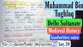 Muhammad Bin Tughlaq - His 5 disastrous decisions || Delhi Sultanate || Medieval History || Lec. 10