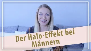 Der "Halo Effekt" bei Männern - Lola Sparks