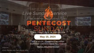 Combined Pentecost Sunday Worship | "Adoración del Domingo de Pentecostés Combinada" / May 19, 2024