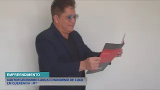 Cantor Leonardo lança loteamento e condomínios de luxo em Querência