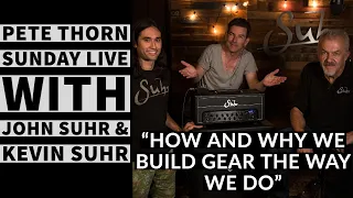 PETE THORN SUNDAY LIVE #115 with JOHN SUHR and KEVIN SUHR
