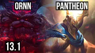 ORNN vs PANTHEON (TOP) | 4/0/2, 1.8M mastery, 700+ games | EUW Master | 13.1