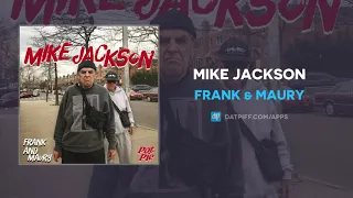 Frank & Maury - Mike Jackson (AUDIO)