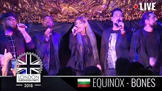 EQUINOX - Bones - 1st LIVE PERFORMANCE -  Eurovision 2018 - Bulgaria - LONDON EUROVISION 2018