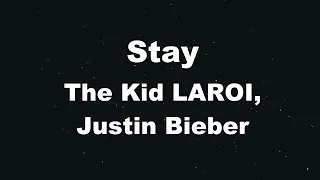 Karaoke♬ Stay - The Kid LAROI, Justin Bieber 【No Guide Melody】 Instrumental