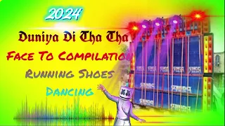 Duniya Di Tha Tha -Face To Compilation Running Shoes Dancing 2024 - Dj Sovan Remix (dj sp music.c)
