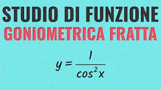 Studio di Funzione Goniometrica Fratta