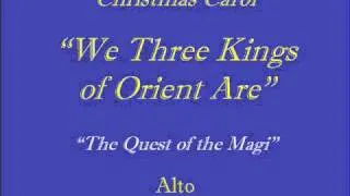 We Three Kings -Alto.wmv