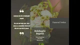 Celebrate the life Relebogile Segami