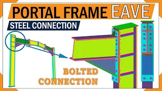 Moment connection details | Portal Frame Eave with Haunch Connection | 3d animation steel connection