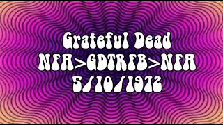 Grateful Dead 5/10/1972 NFA GDTRFB NFA