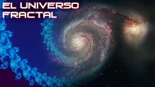 El Universo y la increíble Geometría Fractal