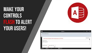 How to Make a Control Flash on a Form in MS Access