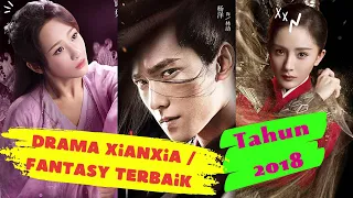 Drama Xianxia Fantasy terbaik tahun 2018