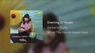 Barbara Gryfe | Evening Of Roses (Official Audio)