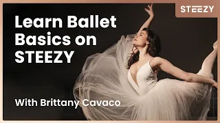 Learn Beginner Ballet with Brittany Cavaco on STEEZY Studio | STEEZY.CO