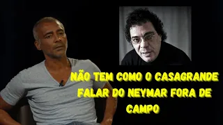 ROMÁRIO X CASAGRANDE X NEYMAR