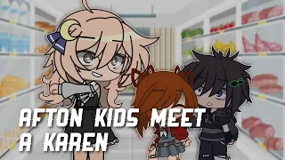 Afton kids meet a KAREN / Afton kids /