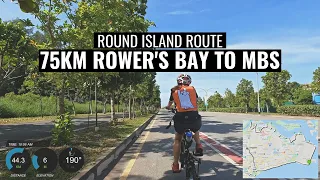 75KM Singapore PCN Round Island Cycling Route #SingaporeCycling