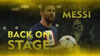 LIONEL MESSI BACK ON STAGE ??!