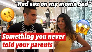 SOMETHING YOU NEVER TOLD YOUR PARENTS😱😭| PUBLIC INTERVIEW (MALL EDITION)