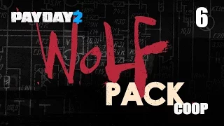 Payday 2 DLC "Wolf Pack" - Прохождение pt6 - Undercover (Death Wish)