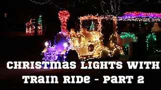 Christmas Lights with Train Ride - 2022 - Part 2 | Kurinji Poo