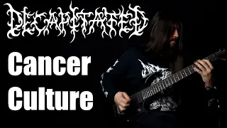 DECAPITATED - Cancer Culture (GUITAR / INSTRUMENTAL COVER + TABS)